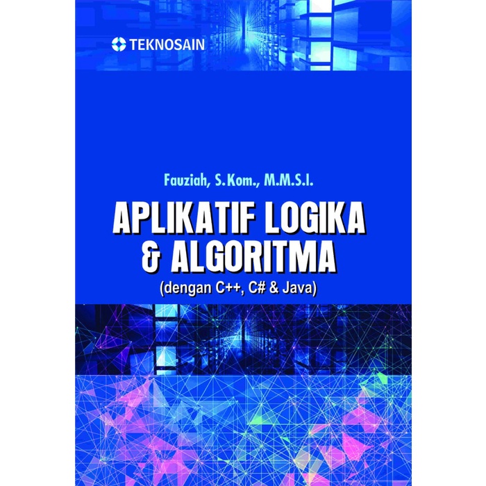 

database-buku- aplikatif logika dan algoritma dengan c++, c#, dan java -buku-database.