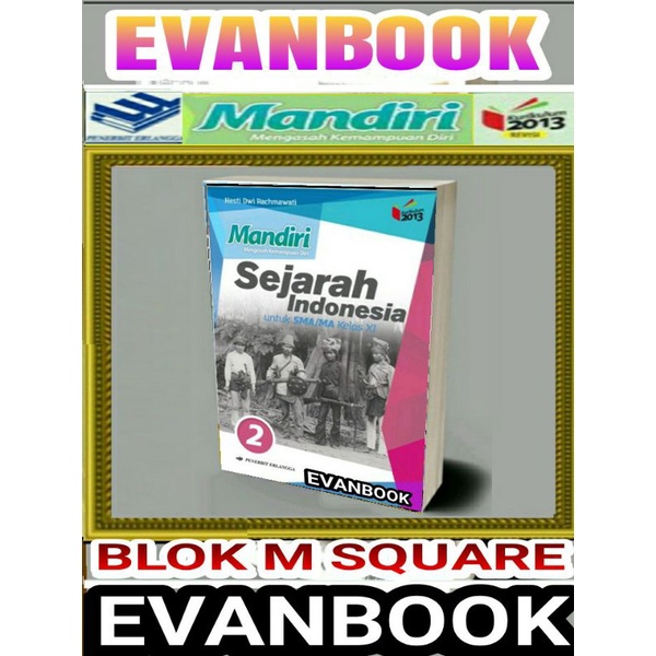

Buku Mandiri SEJARAH INDONESIA SMA KLS 11 WAJIB Penerbit ERLANGGA