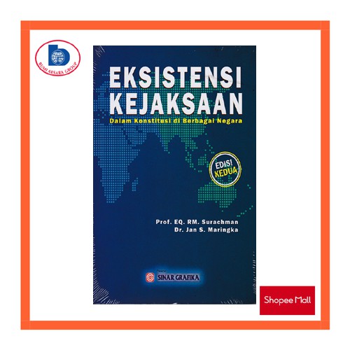 Eksistensi Kejaksaan Dalam Konstitusi di Berbagai Negara (Edisi Kedua)