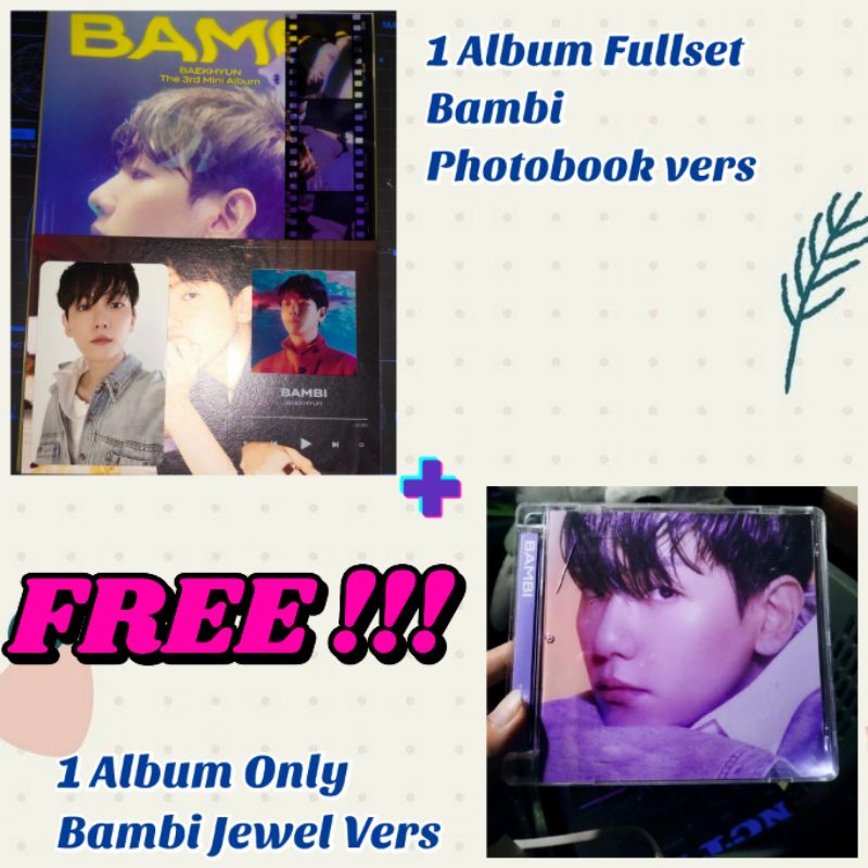 READY STOCK  BACA DESC  ALBUM BAEKHYUN BAMBI UNSEALED FULLSET BAMBI VERS + 1 ALBUM JEWEL BAMBI FREE 