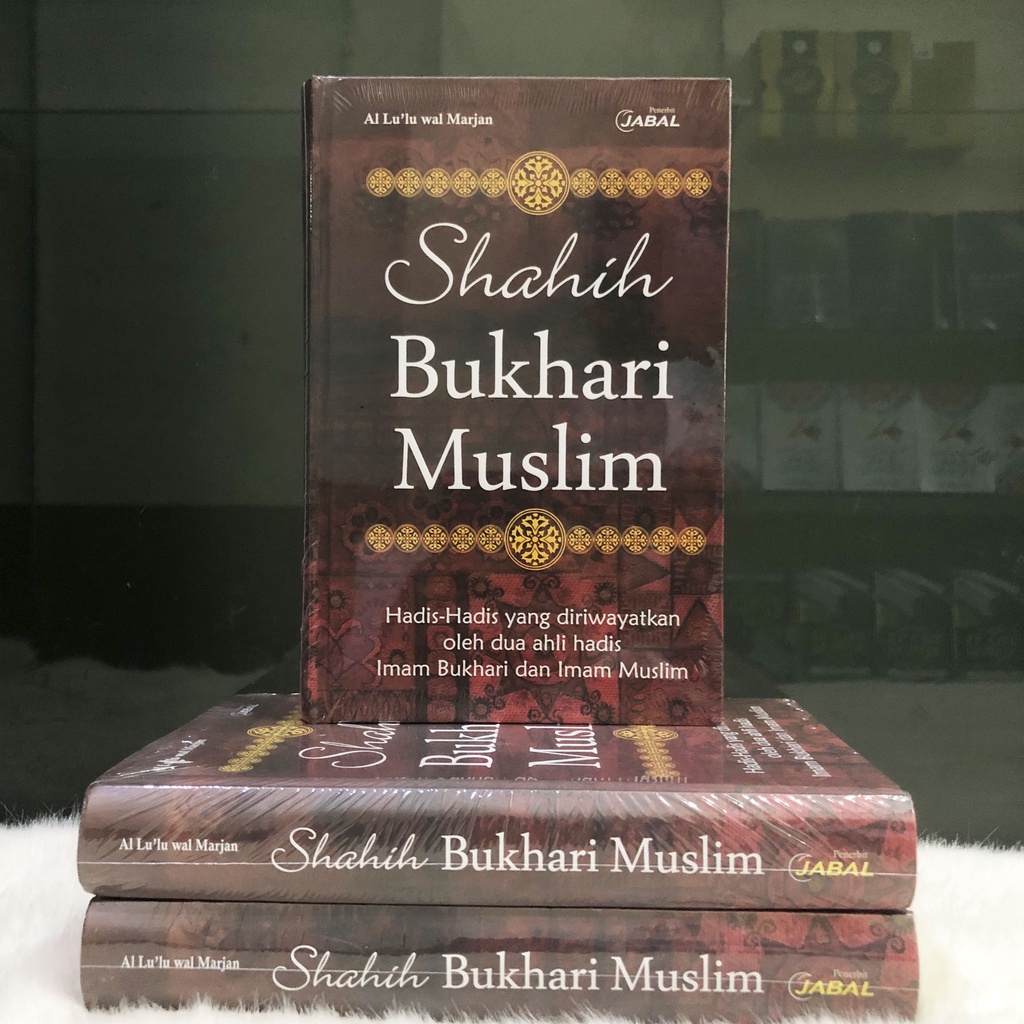 Kitab Ringkasan Shahih Bukhari dan Shahih Muslim