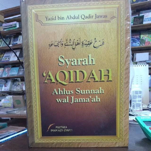 Jual BUKU SYARAH AQIDAH AHLUS SUNNAH WAL JAMA'AH BY YAZID BIN ABDUL ...