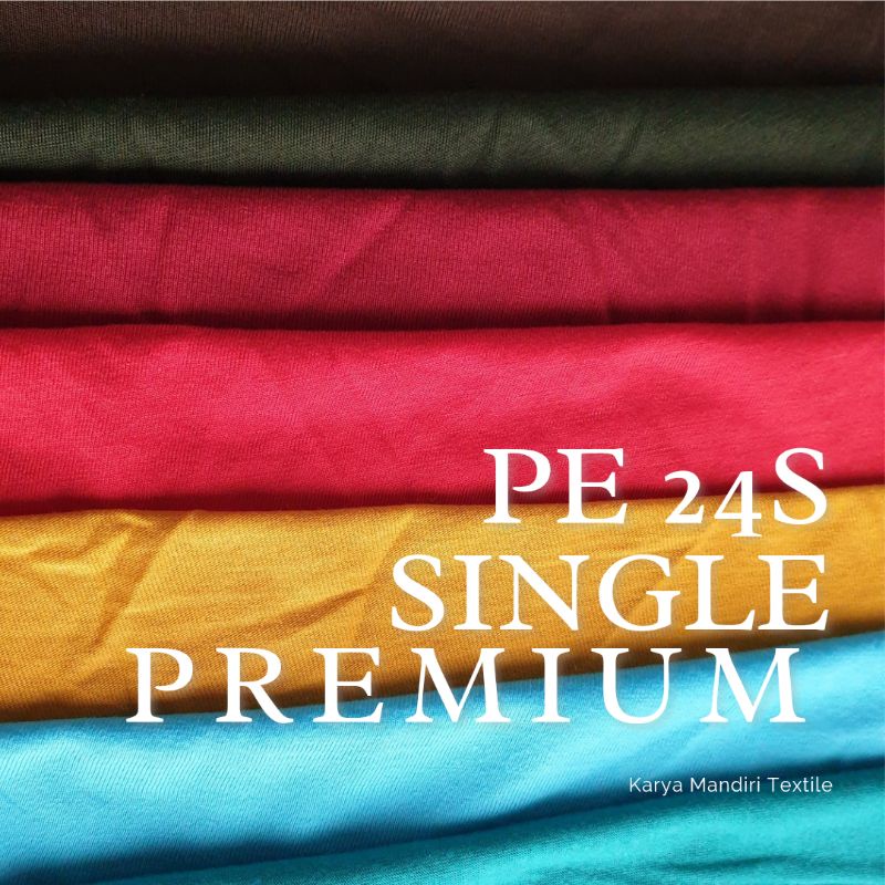 Kain PE 24s Single Kualitas Premium (Ecer/Grosir)