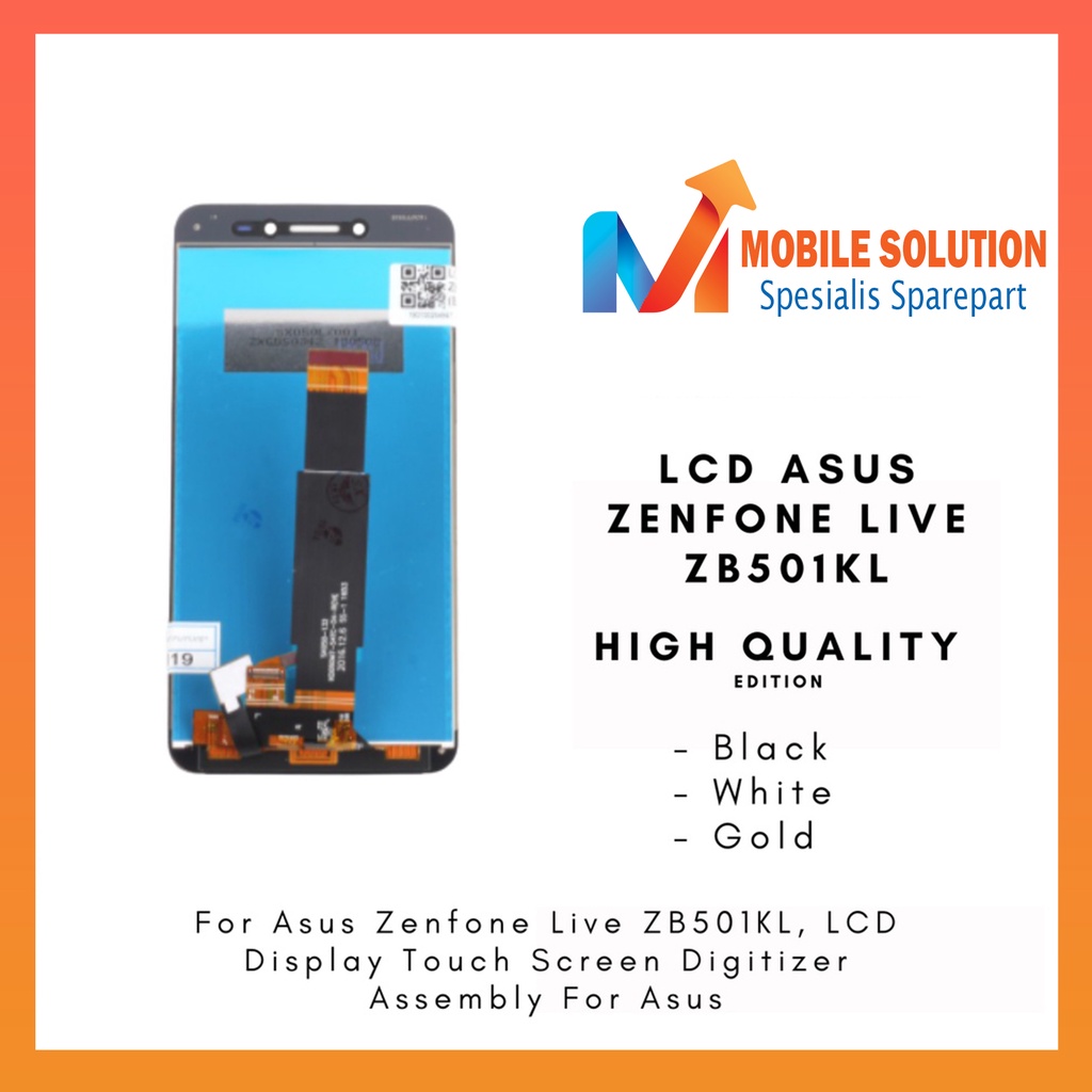 Grosir LCD Asus Zenfone Live  LCD Asus Zenfone ZB501KL ORIGINAL 100% Fullset Touchscreen Garansi 1 Bulan + Packing / Bubbel