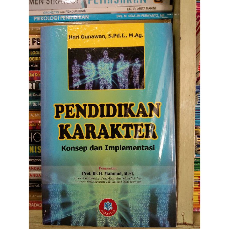 Pendidikan Karakter konsep dan implementasi - Heri Gunawan,SPdI,MAg