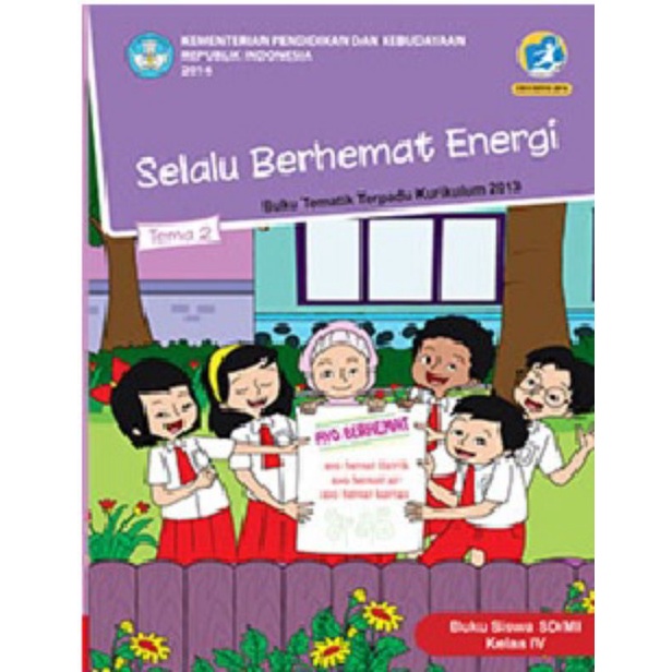 

Kelas 4 Siswa - Buku Tematik Terpadu K.13 Tema 2 Selalu Berhemat Energi Semester 1