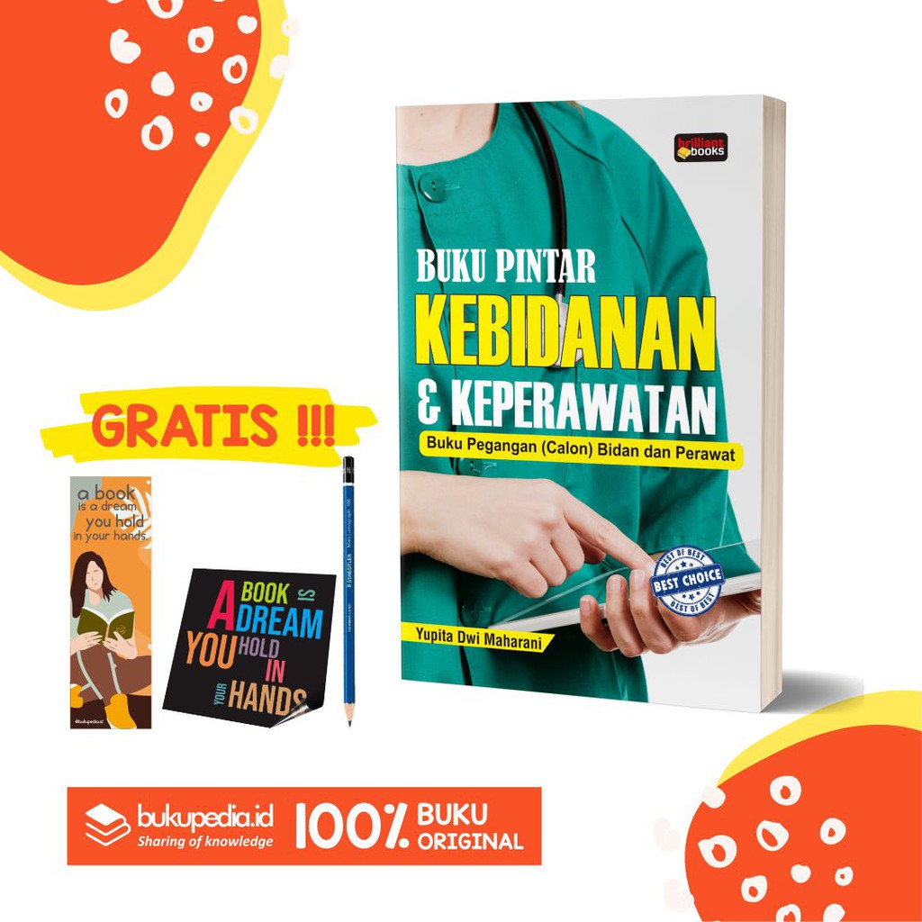 

BUKU PINTAR KEBIDANAN DAN KEPERAWATAN - BRILLIANT BOOKS - BONUS PENSIL 2B, BOOKMARK, STIKER