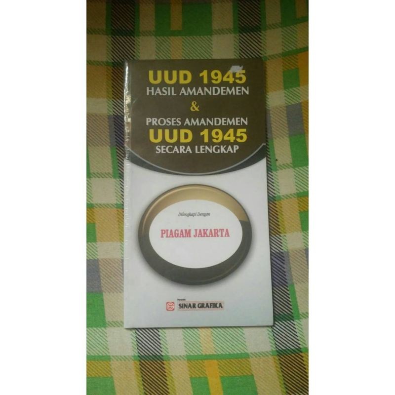 UUD 1945 Hasil Amandemen & Proses Amandemen UUD 1945 secara lengkap