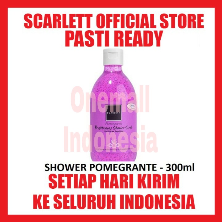 SCARLETT Whitening SHOWER SCRUB POMEGRANTE Sabun Mandi ShowerScrub