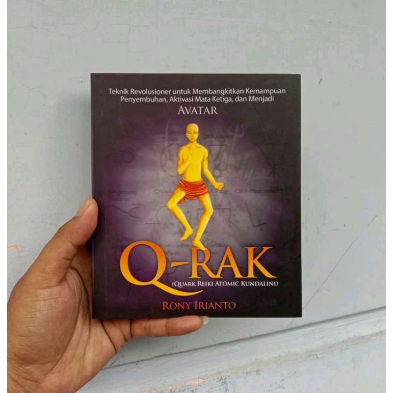 buku Q-RAK (Quark Reiki Atomic Kundalini) - Rony Irianto