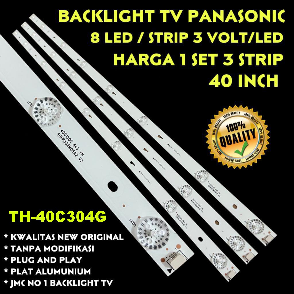 BACKLIGHT TV LED PANASONIC 40 INC TH-40C304G TH40C304G 40C304G 40C304 LAMPU BL 40 INCH