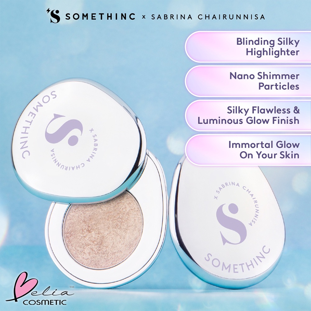 ❤ BELIA ❤ SOMETHINC Immortal Highlighter | Powder Highlighter | Sabrina Chairunnisa | Glitter Shimmer | Long Lasting | Airy-Weight