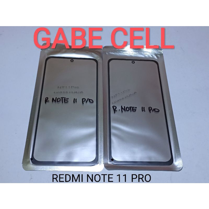 KACA DEPAN LCD+LEM OCA REDMI NOTE 11 REDMI NOTE 11 PRO 4G REDMI NOTE 11 PRO 5G