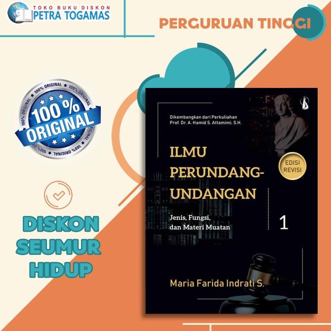 

ILMU PERUNDANG-UNDANGAN 1 / 2 ED. REVISI by MARIA FARIDA PROMO