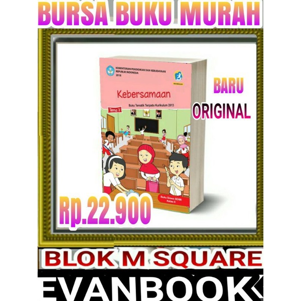 

BUKU TEMATIK SD KELAS 2 TEMA 7 -KEBERSAMAAN-