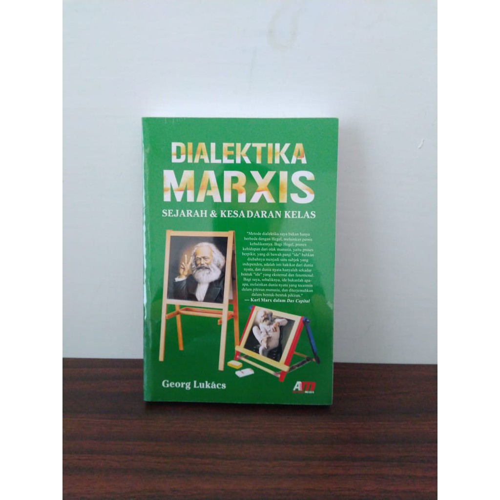 Buku Dialektika Marxis Sejarah & Kesadaran Kelas - Georg Lukacs