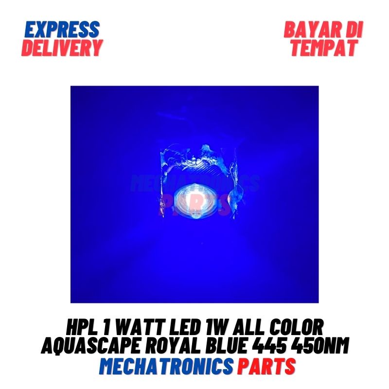 HPL 1 WATT LED 1W ALL COLOR AQUASCAPE ROYAL BLUE 445 450nm