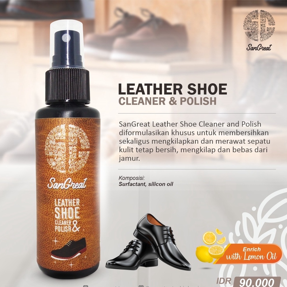 Paket SanGreat Leather shoe cleaner and polish pembersih sepatu kulit dan penghilang bau sepatu