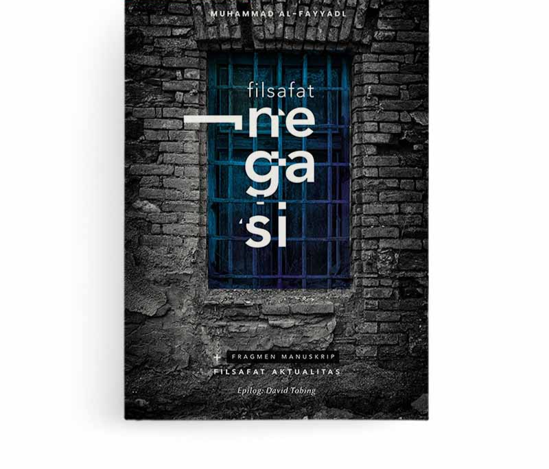 Filsafat Negasi Edisi Baru - Cantrik