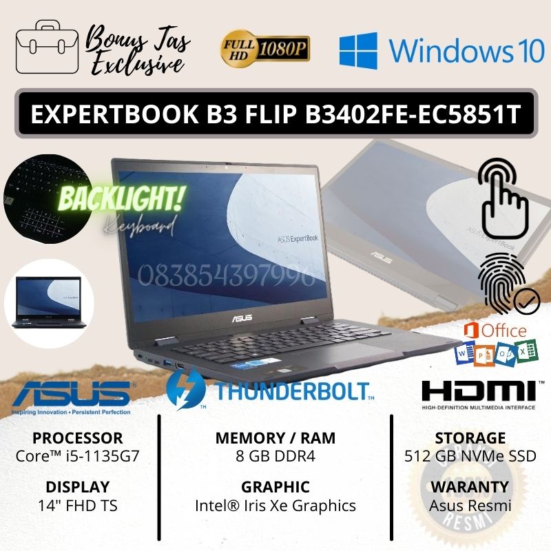 ASUS EXPERTBOOK B3 FLIP / CORE I5-1135G7 / 8GB RAM / SSD 512GB / WIFI 6 / 14&quot; FHD LAYAR SENTUH / WINDOWS 10 / GARANSI RESMI / BONUS TAS LAPTOP / B3402FE-EC5851T