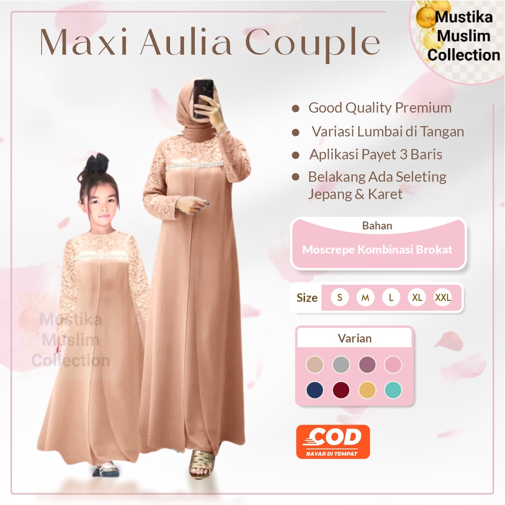 COD☑️PAKAIAN GAMIS BISA COUPLE IBU DAN ANAK/MAXI AULIA PAYET 2 UKURAN XL-XXL/MAXI AULIA KIDS 3 UKURAN S-M-L/MATT MOSCREPE MIX BROKAT/PAKAIAN MUSLIM COUPLE/PAKAIAN GAMIS COUPLE TERBARU/GOOD QUALITY