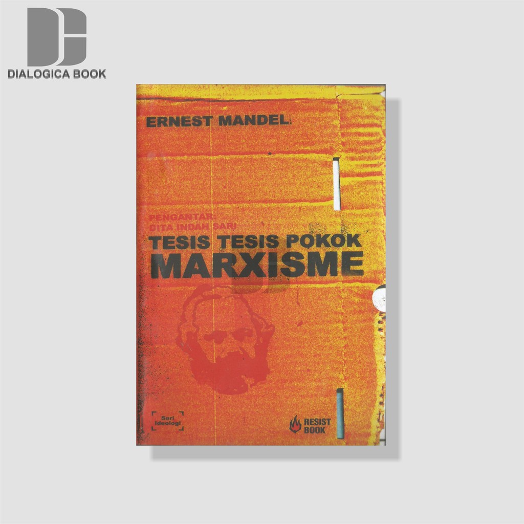 Tesis-tesis Pokok Marxisme - Ernest Mandel
