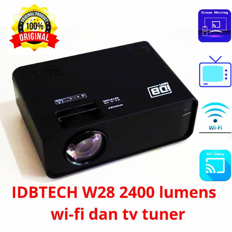 Proyektor IDBTECH W28 WIFI + Tv TUNER MINI projector 2400 Lumens w24 W12