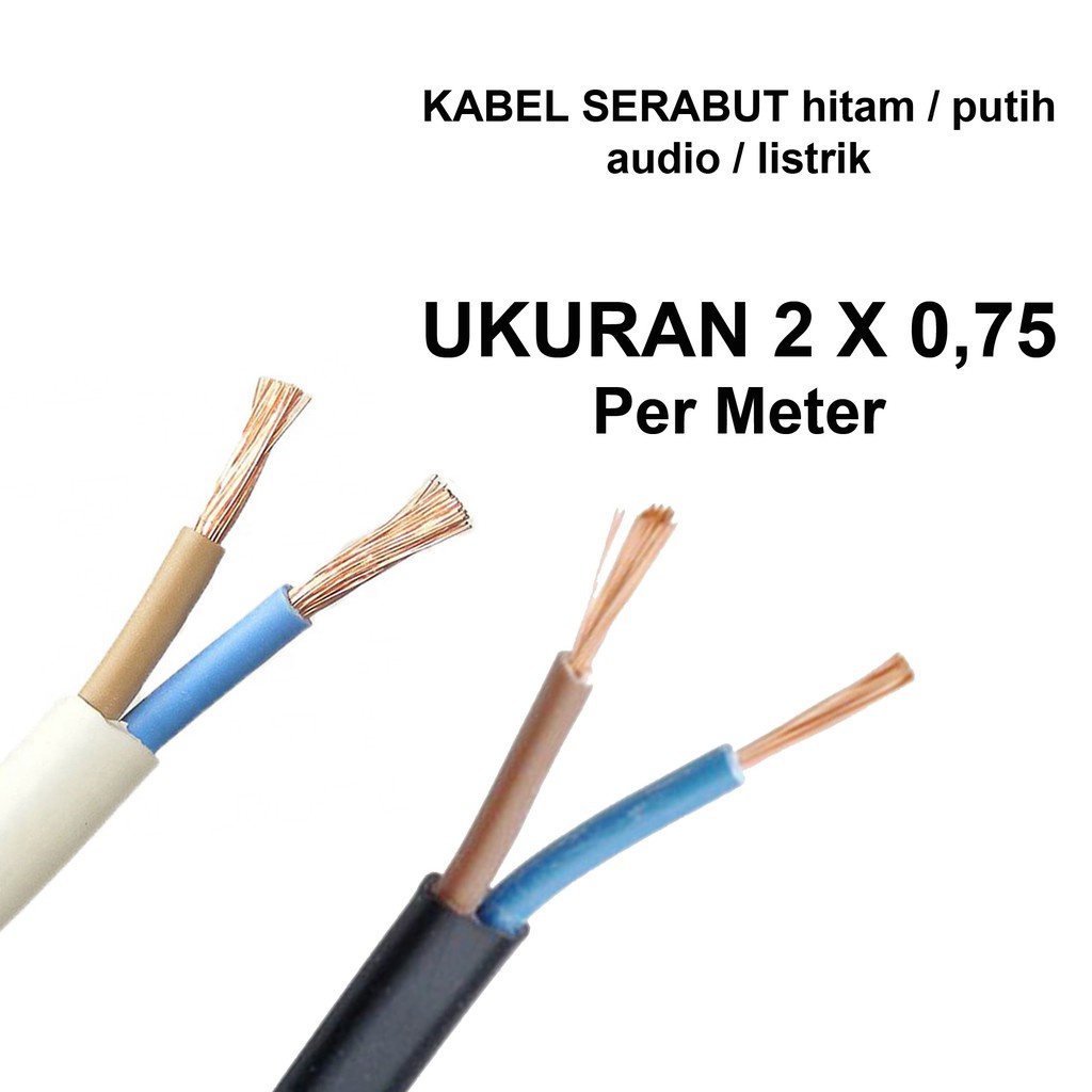 KABEL SERABUT NYYHY / NYMHY EXTRANA 2X0,75 HARGA PERMETER