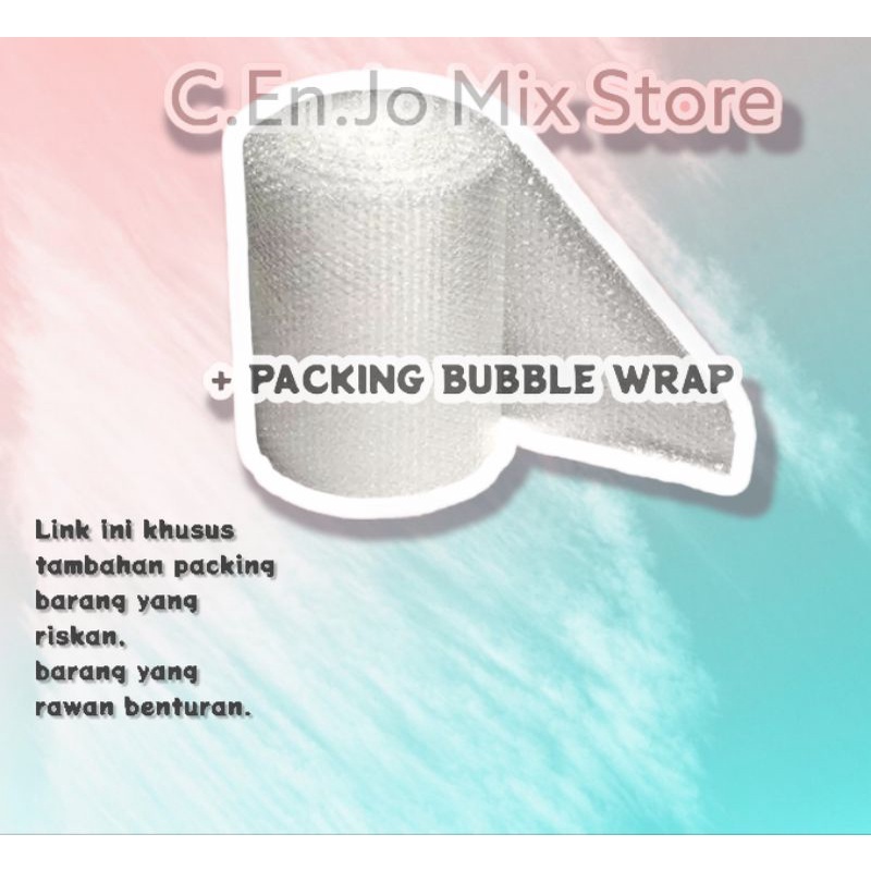 

TAMBAHAN PACKING BUBBLE WRAP