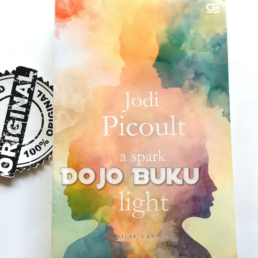 Pijar Cahaya (A Spark of Light) by Jodi Picoult