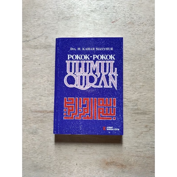 Buku Ori Pokok - Pokok ULUMUL QUR'AN # Drs.H. Kahar Masyhur #