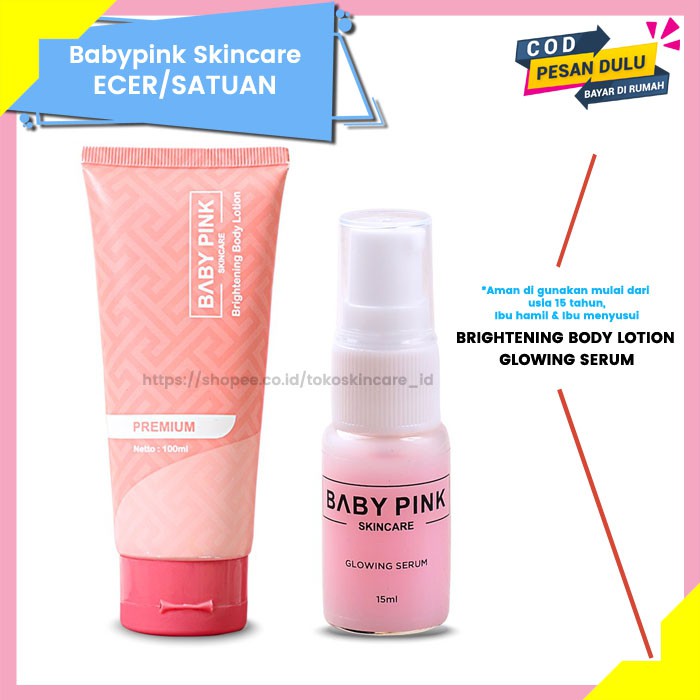 Babypink Skincare Brightening Body Lotion &amp; Glowing Serum | Ecer Original Aman Resmi BPOM