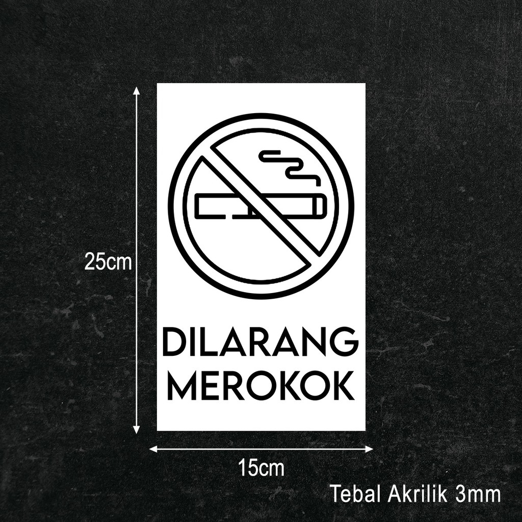 Dilarang Merokok Sign Board Akrilik Printing