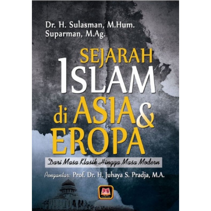 Sejarah Islam Di Asia Dan Eropa