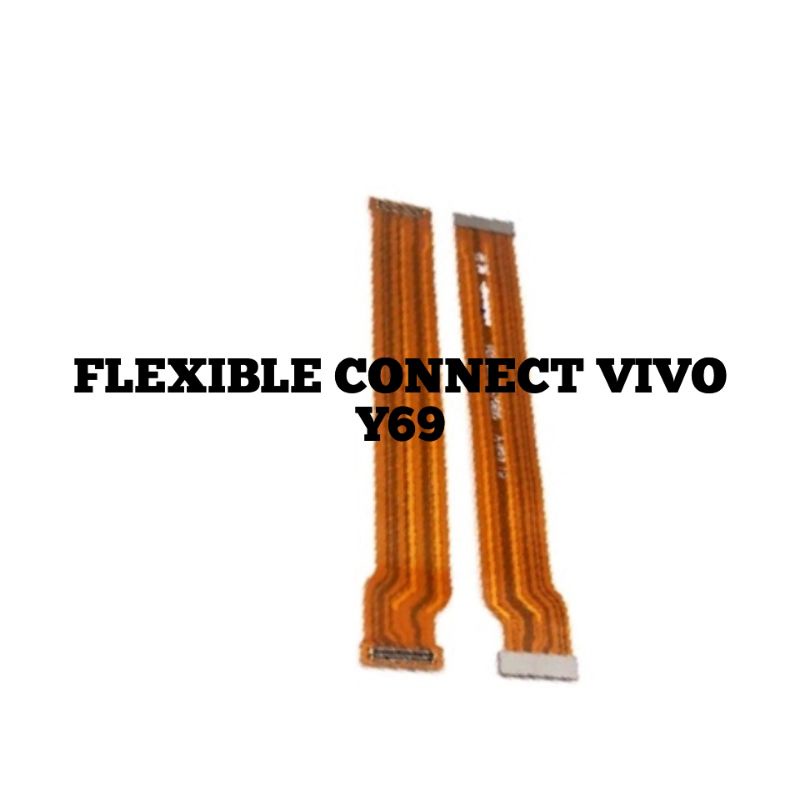 FLEXIBLE FLEXIBLE CONNECT VIVO Y69