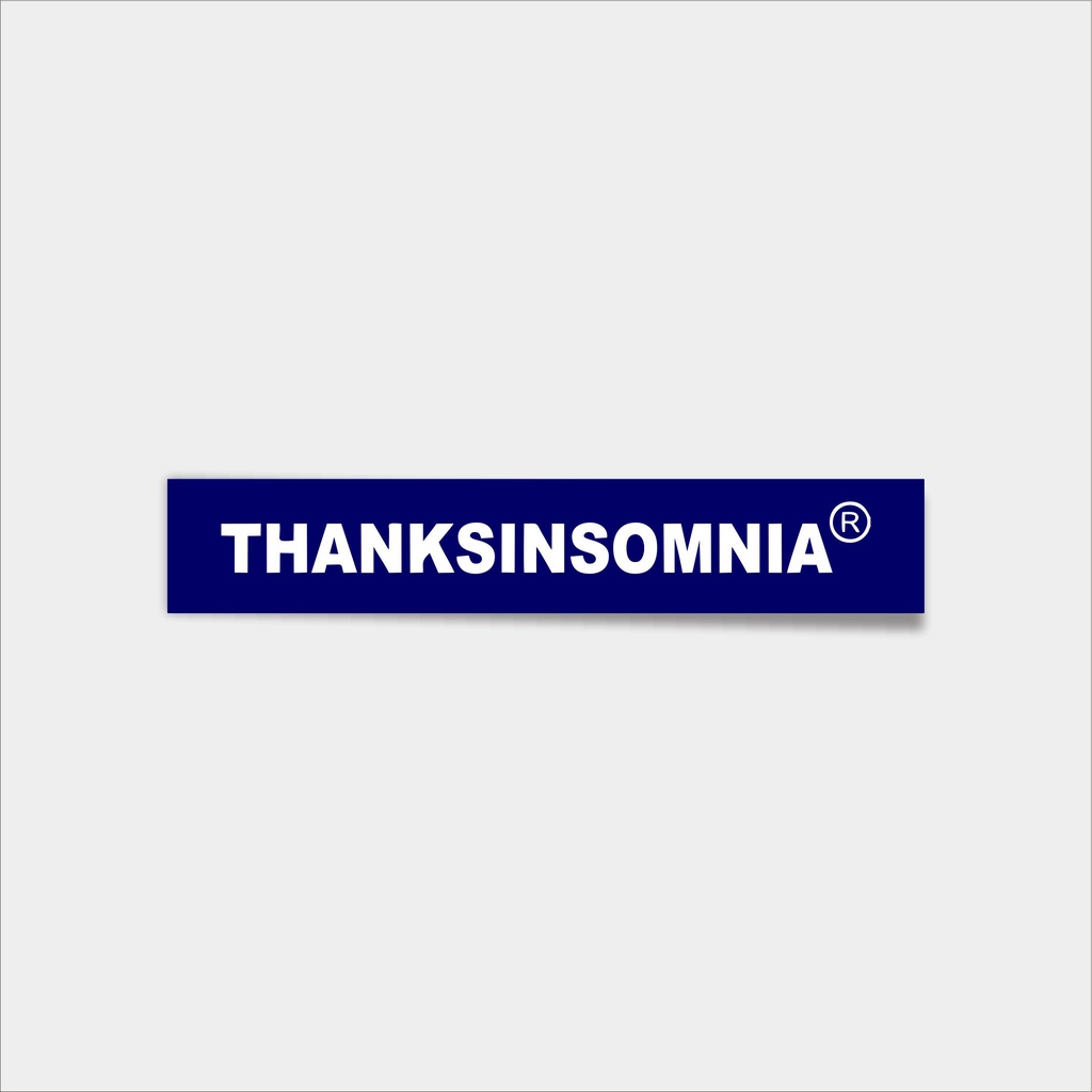 

Stiker brand / stiker distro thankinsimnia / stiker anti air kualitas mantap