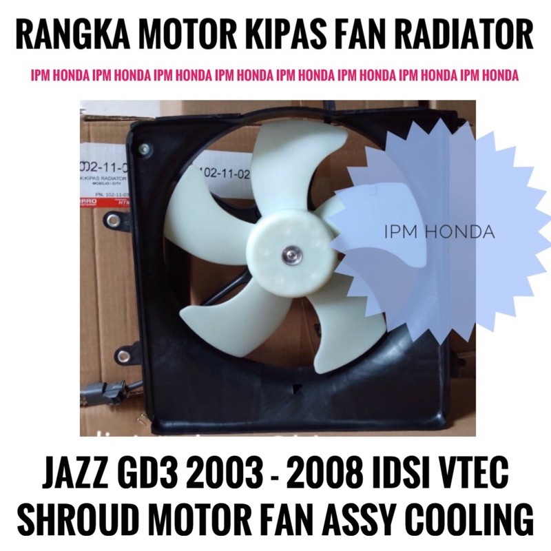 19016 PWA / RB0 Shroud Rangka Fan Kipas Motor Radiator Assy Honda Jazz GD3 IDSI VTEC 2003 2004 2005 2006 2007 2008 Jazz S RS GE8 2009 2010 2011 2012 2013