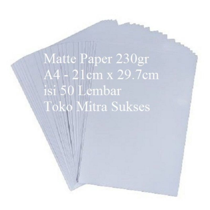 

Kertas Matte Paper Inkjet 230gsm A4 isi 50 Lembar