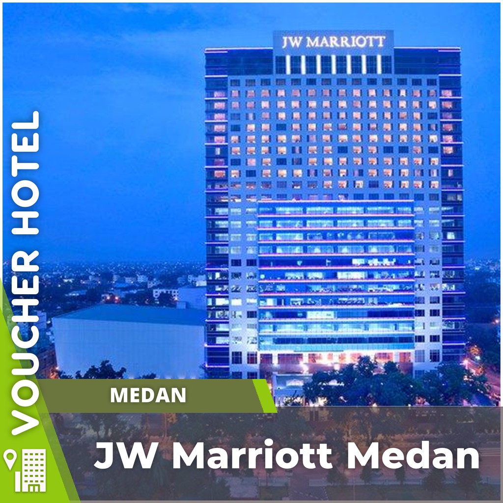 Voucher Hotel JW Marriott Medan Indonesia