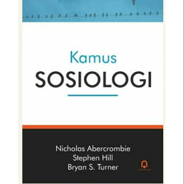 Kamus sosiologi - Nicholas Abercrombie