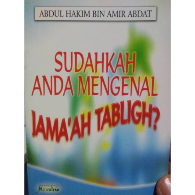 Sudahkah Anda Mengenal Jamaah Tabligh