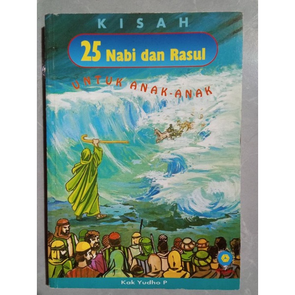 25 Nabi dan Rasul untuk Anak anak