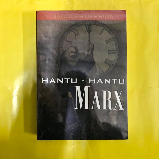 Hantu Hantu Marx - Jacques Derrida