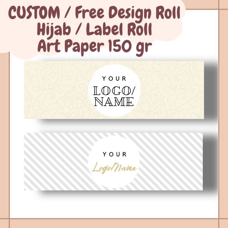 

Custom Label Roll | Roll Hijab | Roll Packaging | Label Roll Produk