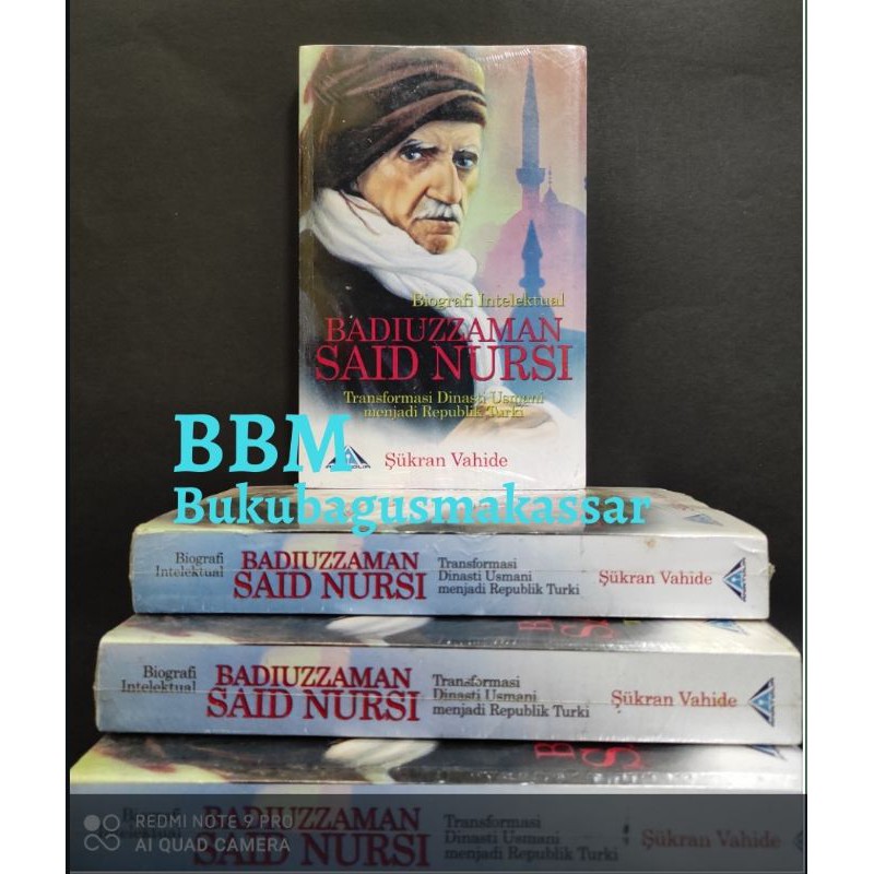 BIOGRAFI INTELEKTUAL Badiuzzama Said Nursi