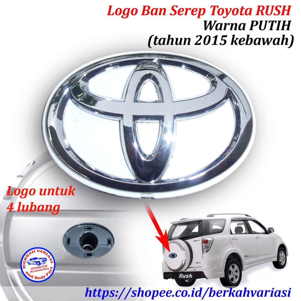 Emblem Logo Tutup Cover Belakang Ban Serep Serap Toyota Rush Warna Putih