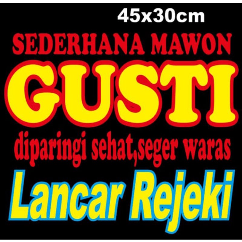 STICKER CUTTING KATA KATA BIJAK UNTUK MOBIL TRUCK PICK UP DLL