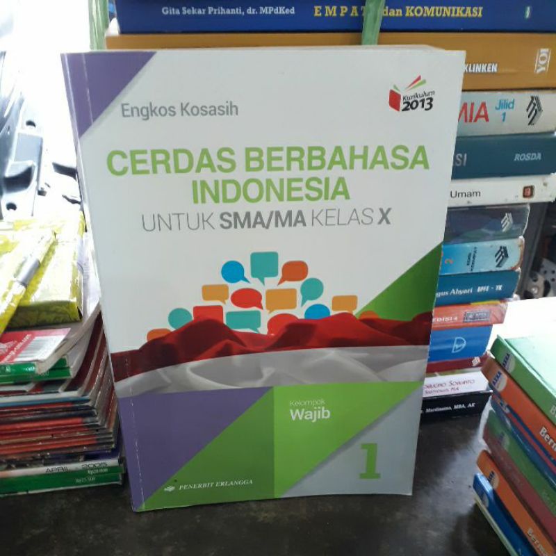 

BUKU ORIGINAL CERDAS BERBAHASA INDONESIA UNTUK KELAS X SMA