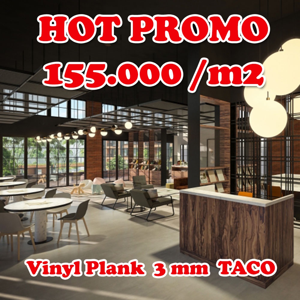 Vinyl Plank 3mm TACO / Lantai Vinyl TACO / Lantai Kayu TACO Termurah