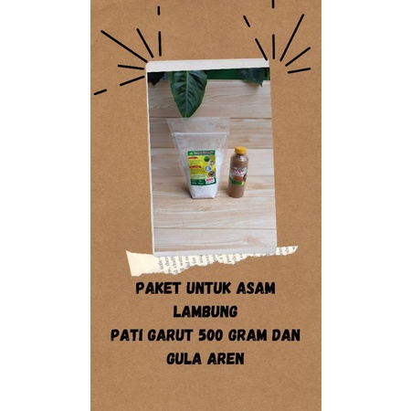 PAKET PATI GARUT DAN GULA AREN SOLUSI ASAM LAMBUNG